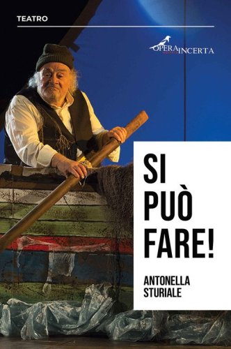 Si pu&ograve; fare!