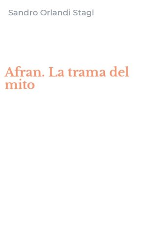 Afran. La trama del mito
