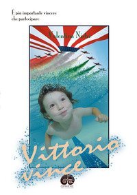 Vittorio vince. &Egrave; pi&ugrave; importante vincere che partecipare