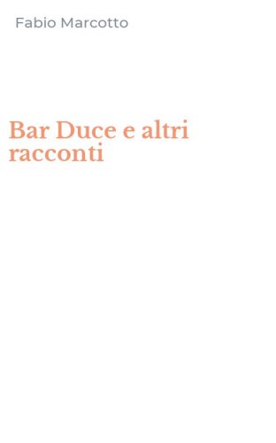 Bar Duce e altri racconti