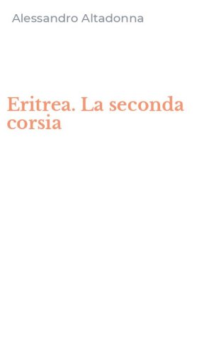 Eritrea. La seconda corsia