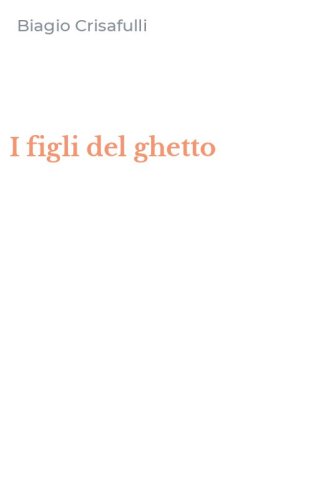 I figli del ghetto