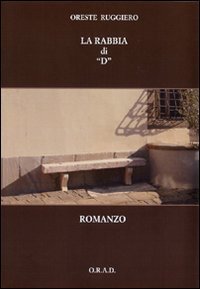 La rabbia di &laquo;D&raquo;