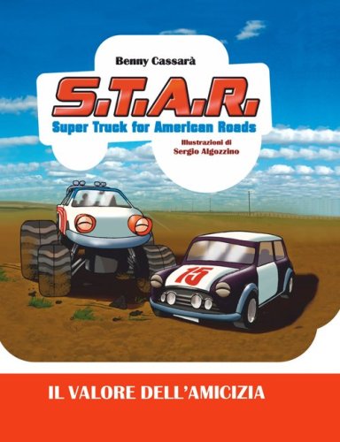 Il valore dell'amicizia. S.T.A.R.