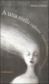 A una stella cadente-Upon a falling star-A une &eacute;toile filante