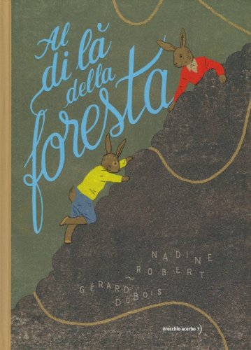 Al di l&agrave; della foresta