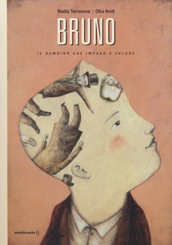 Bruno. Il bambino che impar&ograve; a volare