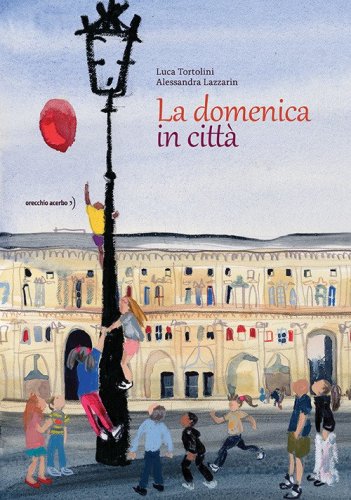 La domenica in citt&agrave;