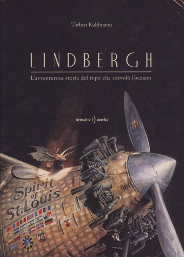 Lindbergh. L'avventurosa storia del topo che sorvol&ograve; l'oceano