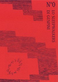 Lo Sleepwalkers di Guspini