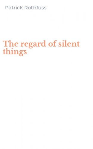 The regard of silent things