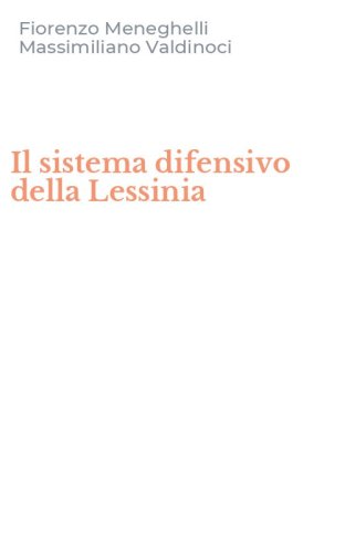 Il sistema difensivo della Lessinia