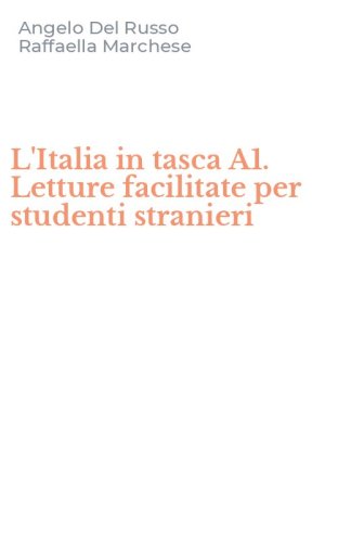 L'Italia in tasca A1. Letture facilitate per studenti stranieri