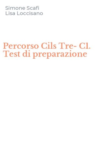Percorso Cils Tre-C1. Test di preparazione