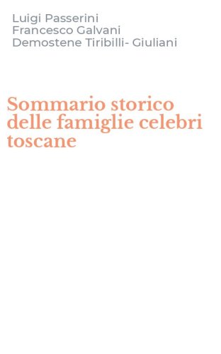 Sommario storico delle famiglie celebri toscane