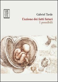 L'azione dei fatti futuri. I possibili