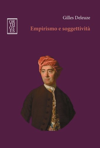 Empirismo e soggettivit&agrave;. Saggio sulla natura umana secondo Hume
