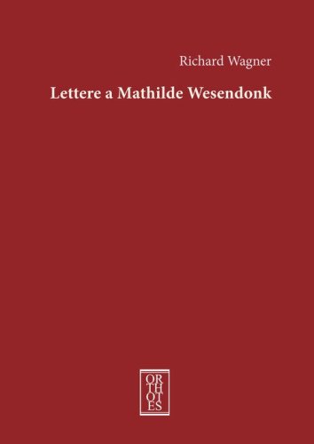 Lettere a Mathilde Wesendonk