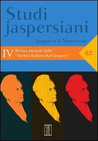 Studi jaspersiani. Rivista annuale della societ&agrave; italiana Karl Jaspers