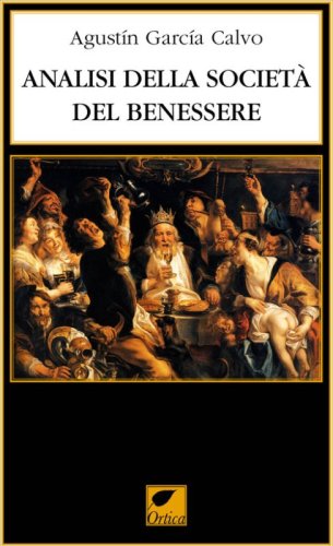 Analisi della societ&agrave; del benessere