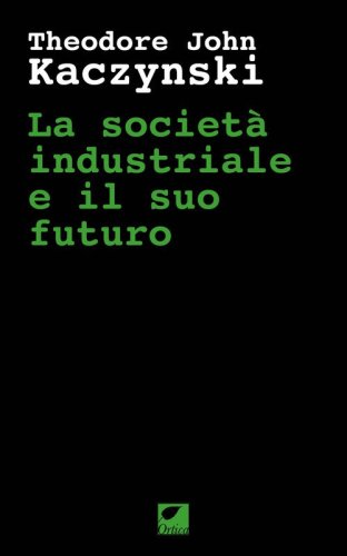 La societ&agrave; industriale e il suo futuro