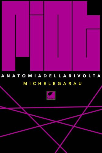 Riot. Anatomia della rivolta