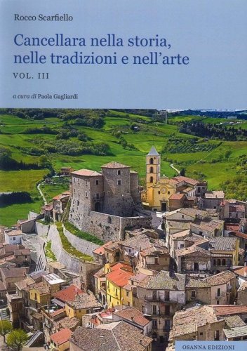 Cancellara nella storia, nelle tradizioni e nell'arte