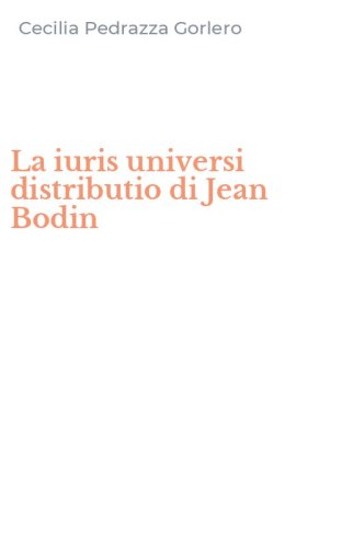 La iuris universi distributio di Jean Bodin