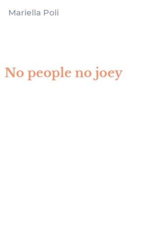 No people no joey