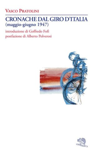 Cronache dal Giro d'Italia (maggio-giugno 1947)