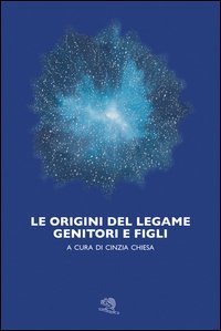 Le origini del legame genitori e figli