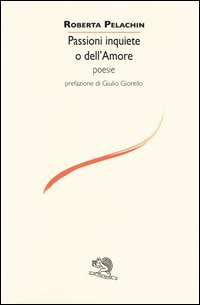 Passioni inquiete dell'amore
