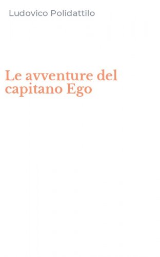 Le avventure del capitano Ego