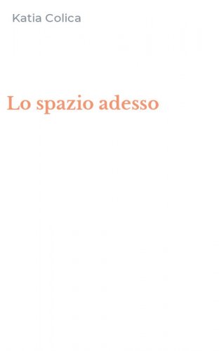 Lo spazio adesso