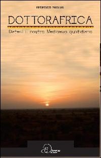 Dottoafrica. Dateci il nosto Medioevo quotidiano