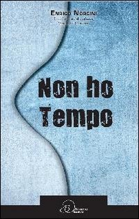 NON HO TEMPO