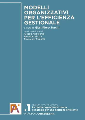 Modelli organizzativi per l'efficienza gestionale