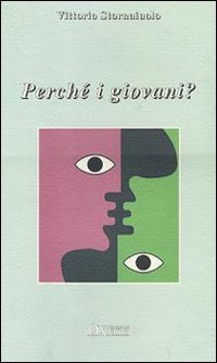 Perch&eacute; i giovani