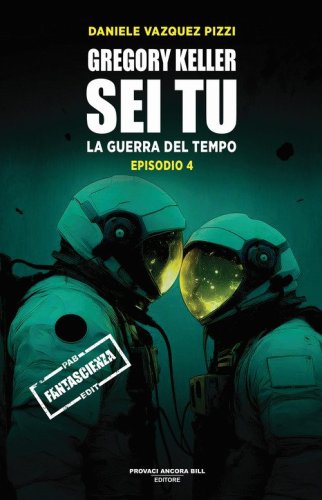 Gregory Keller sei tu. La guerra del tempo