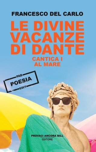 Le divine vacanze di Dante