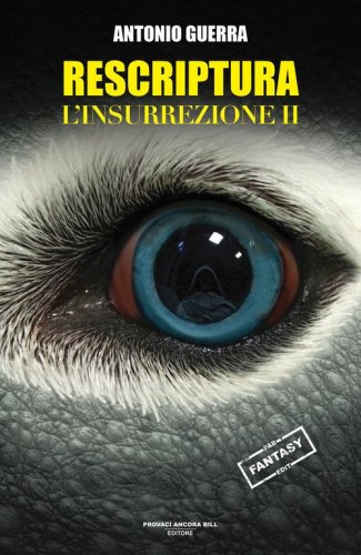 L'insurrezione. Rescriptura
