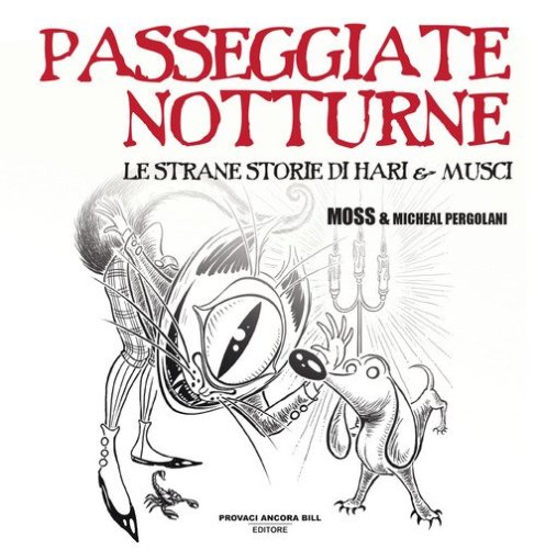 Passeggiate notturne. Le strane storie di Hari e Musci