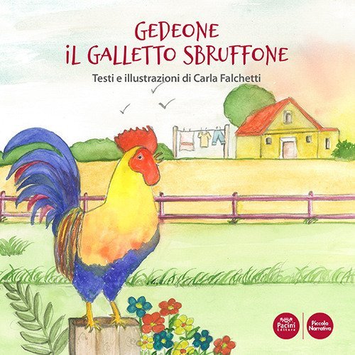 Gedeone il galletto sbruffone