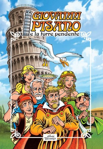 Giovanni Pisano e la torre pendente
