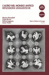 L'&laquo;altro&raquo; nel mondo antico. Riflessioni linguistiche