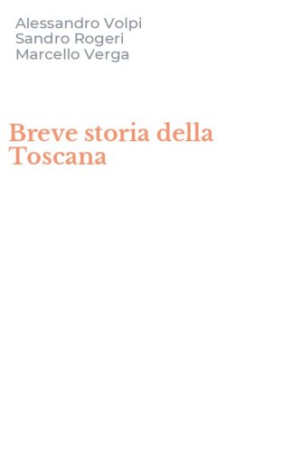 Breve storia della Toscana