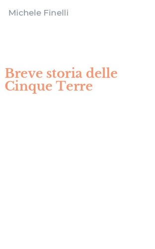Breve storia delle Cinque Terre