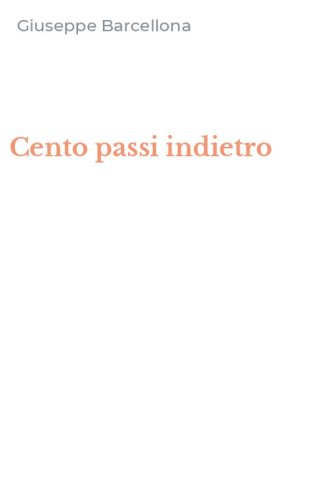 Cento passi indietro
