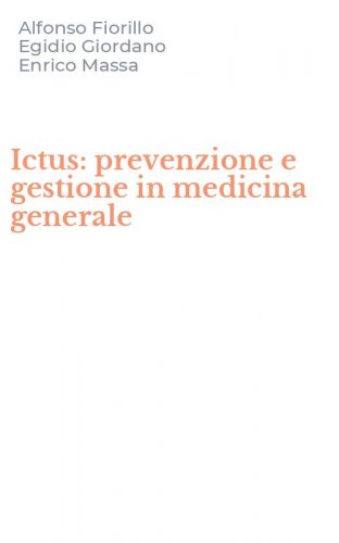 Ictus: prevenzione e gestione in medicina generale