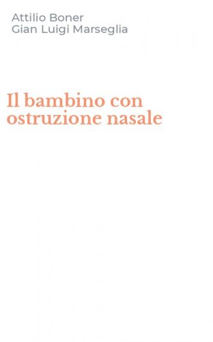 Il bambino con ostruzione nasale
